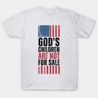 God's children are not for sale T-Shirt